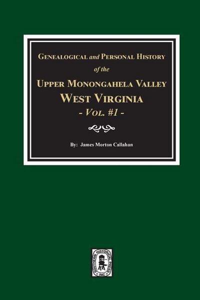 Produktbild: Genealogical and Personal History of Upper Monongahela Valley, West Virginia, Vol. #1