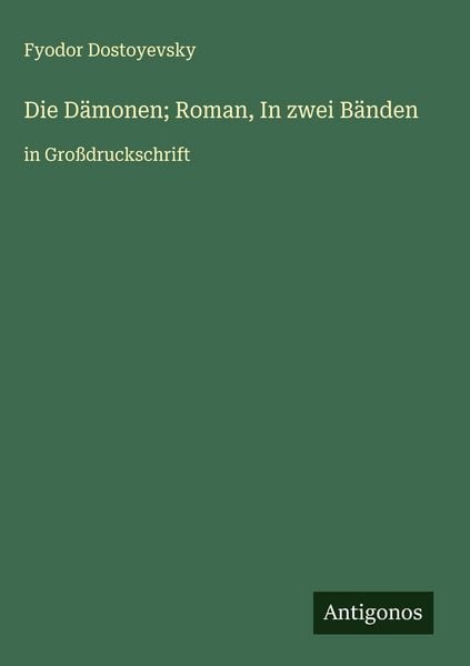 Produktbild: Die D&auml;monen; Roman, In zwei B&auml;nden