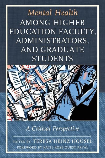 Produktbild: Mental Health among Higher Education Faculty, Administrators, and Graduate Students