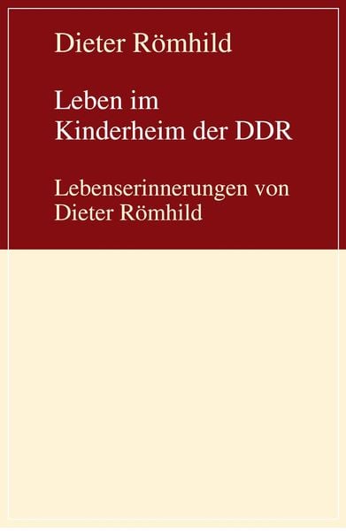 Leben im Kinderheim der DDR