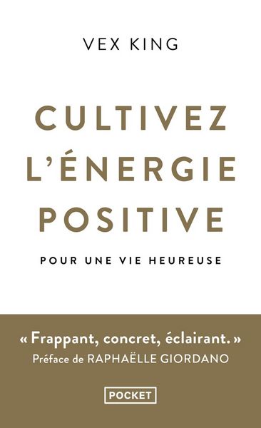 Produktbild: Cultivez l'&eacute;nergie positive : pour une vie heureuse