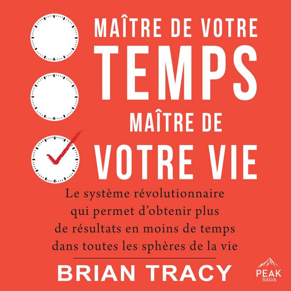 Maître de votre temps, maître de votre vie - Brian Tracy, Audio, 9781628610666