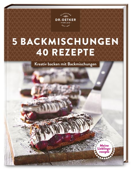 Produktbild: Meine Lieblingsrezepte: 5 Backmischungen &ndash; 40 Rezepte