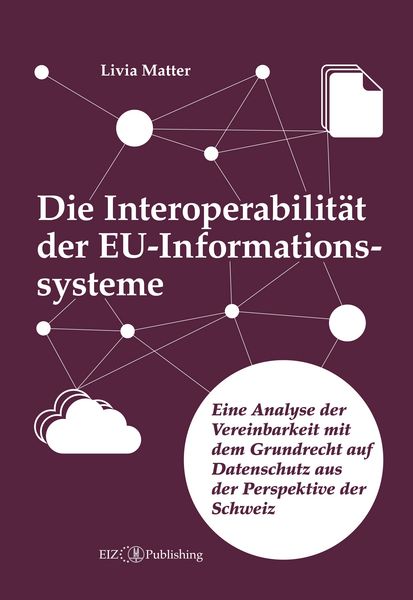 Produktbild: Die Interoperabilit&auml;t der EU-Informationssysteme
