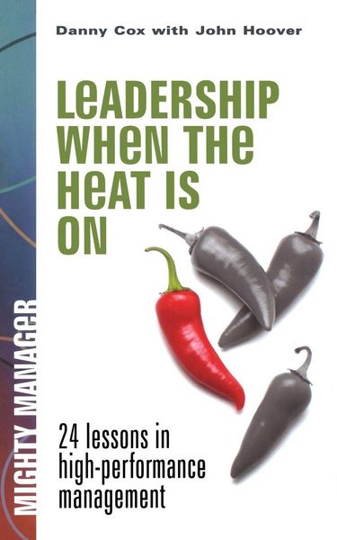 Produktbild: Leadership When the Heat Is on