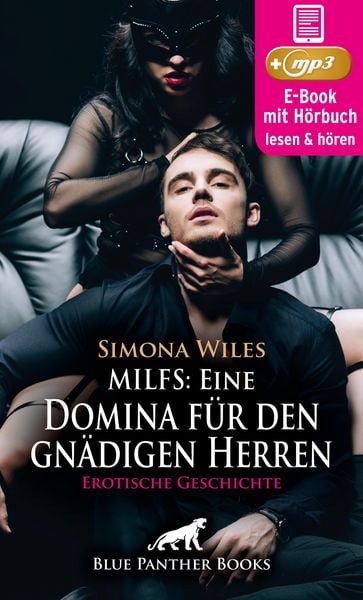 Produktbild: MILFs: Eine Domina f&uuml;r den gn&auml;digen Herren | Erotik Audio Story | Erotisches H&ouml;rbuch