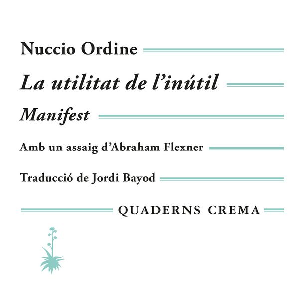 La utilitat de l'inútil - Nuccio Ordine, Audio, 9791387964429