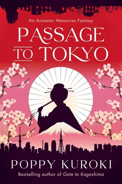 Passage to Tokyo, Taschenbuch von Poppy Kuroki, Harper Collins Publ. USA, 978-0-06-341092-3