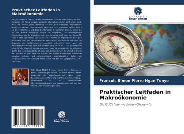 Praktischer Leitfaden in Makroökonomie, Taschenbuch von Francois Simon Pierre Ngan Tonye, Verlag Unser Wissen, 9786204224855
