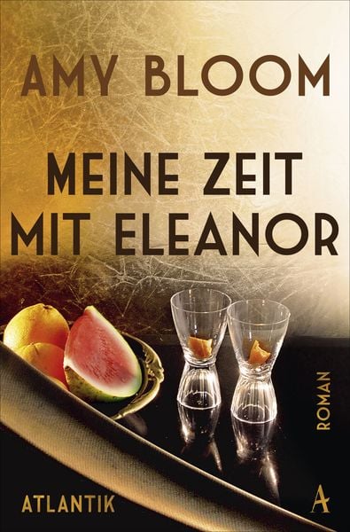 Meine Zeit mit Eleanor, Taschenbuch von Amy Bloom, Atlantik Verlag, 978-3-455-00896-8