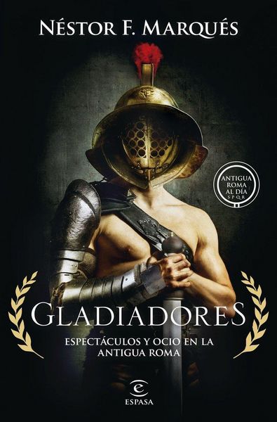 Produktbild: Gladiadores: Espect&aacute;culos y ocio en la Antigua Roma