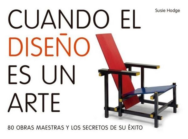 Produktbild: Cuando el dise&ntilde;o es un arte : 80 obras maestras y los secretos de su &eacute;xito