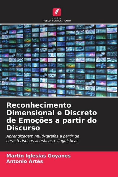 Produktbild: Reconhecimento Dimensional e Discreto de Emo&ccedil;&otilde;es a partir do Discurso