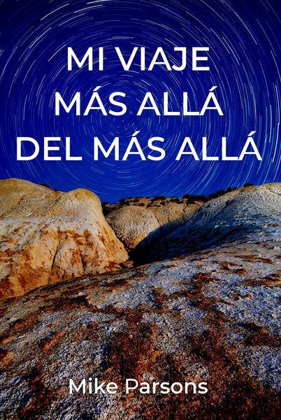 Produktbild: Mi Viaje M&aacute;s All&aacute; del M&aacute;s All&aacute;