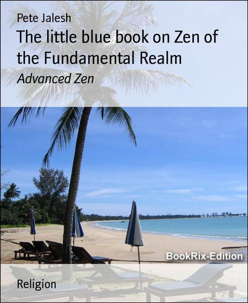 Produktbild: The little blue book on Zen of the Fundamental Realm