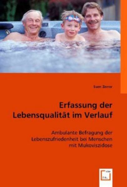 Zerrer, S: Erfassung der Lebensqualität im Verlauf, Taschenbuch von Sven Zerrer, VDM, 9783836481083