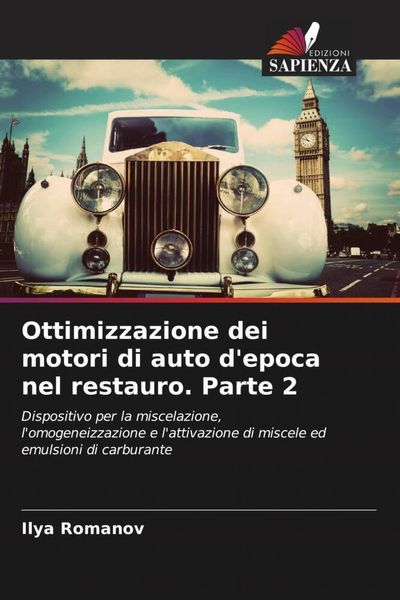 Produktbild: Ottimizzazione dei motori di auto d'epoca nel restauro. Parte 2
