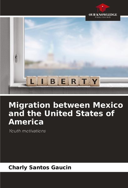 Produktbild: Migration between Mexico and the United States of America