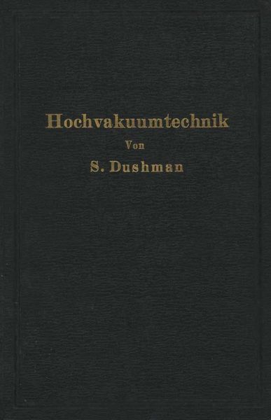 Produktbild: Die Grundlagen der Hochvakuumtechnik