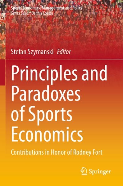 Produktbild: Principles and Paradoxes of Sports Economics