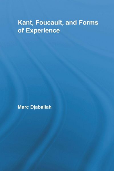 Produktbild: Kant, Foucault, and Forms of Experience