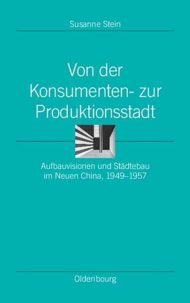 Produktbild: Von der Konsumenten- zur Produktionsstadt