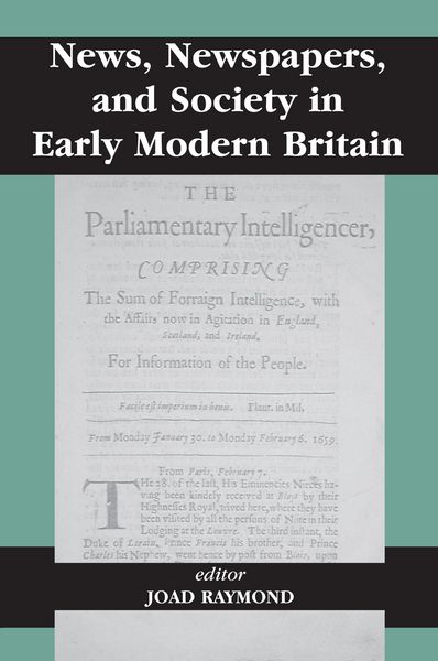 Produktbild: News, Newspapers and Society in Early Modern Britain