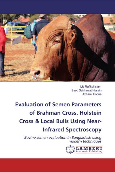 Produktbild: Evaluation of Semen Parameters of Brahman Cross, Holstein Cross & Local Bulls Using Near-Infrared Spectroscopy