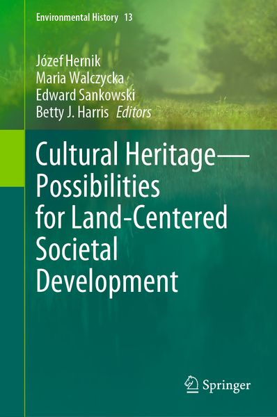 Produktbild: Cultural Heritage&mdash;Possibilities for Land-Centered Societal Development