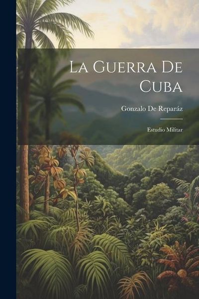 Produktbild: La Guerra De Cuba