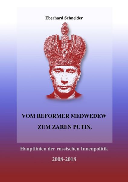 Produktbild: Vom Reformer Medwedew zum Zaren Putin