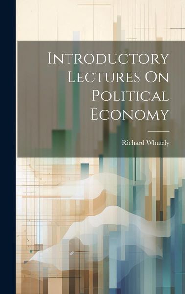 Produktbild: Introductory Lectures On Political Economy
