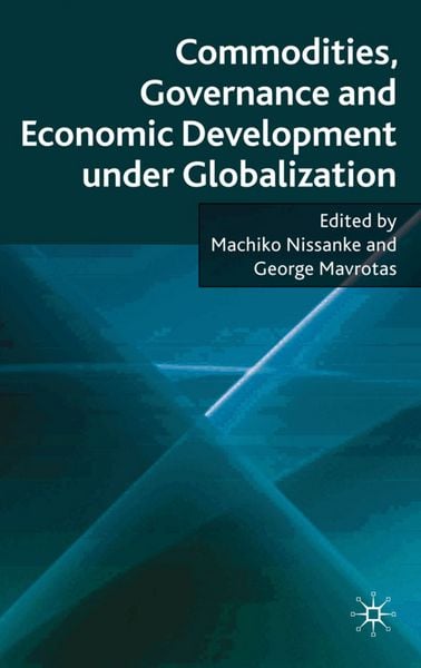 Produktbild: Commodities, Governance and Economic Development under Globalization