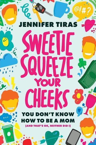 Produktbild: Sweetie...Squeeze Your Cheeks!