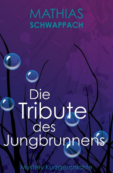 Produktbild: Die Tribute des Jungbrunnens