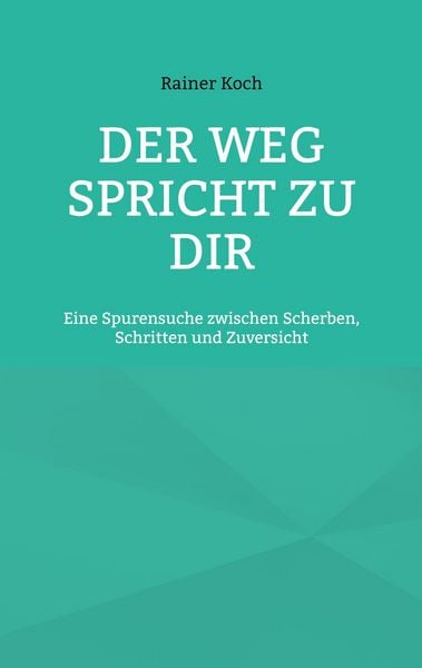 Produktbild: Der Weg spricht zu Dir