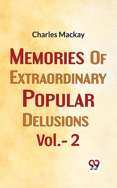 Produktbild: Memories Of Extraordinary Popular Delusions Vol.- 2