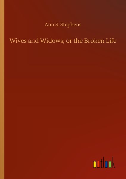 Produktbild: Wives and Widows; or the Broken Life