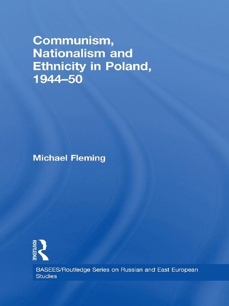 Produktbild: Communism, Nationalism and Ethnicity in Poland, 1944-1950
