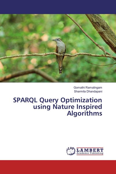 Produktbild: SPARQL Query Optimization using Nature Inspired Algorithms