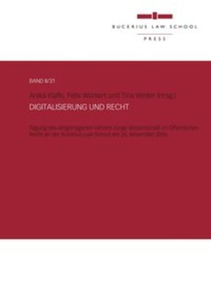 Digitalisierung und Recht, Taschenbuch von Junge Wissenschaft im Öffentlichen Recht e.V. , Christian Djeffal , Privatdozent Christian Ernst , Peter