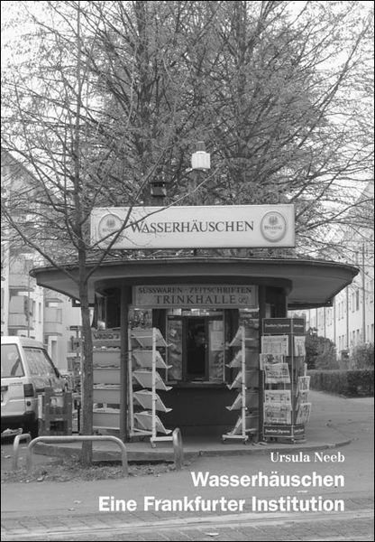 Produktbild: Wasserh&auml;uschen. Eine Frankfurter Institution