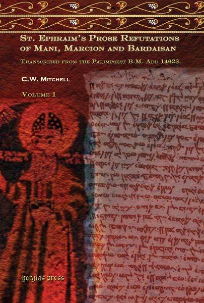 Produktbild: S. Ephraim's Prose Refutations of Mani, Marcion, and Bardaisan