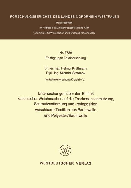 Produktbild: Untersuchungen &uuml;ber den Einflu&szlig; kationischer Weichmacher auf die Trockenanschmutzung, Schmutzentfernung und -redeposition waschbarer Textilien aus Bau