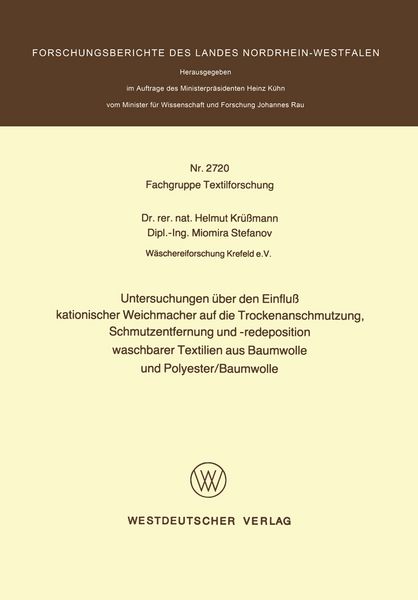 Produktbild: Untersuchungen &uuml;ber den Einflu&szlig; kationischer Weichmacher auf die Trockenanschmutzung, Schmutzentfernung und -redeposition waschbarer Textilien aus Baumwolle und Polyester/Baumwolle