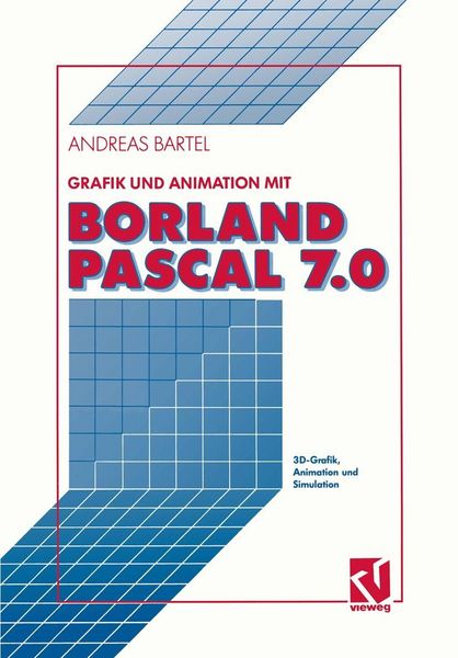 Produktbild: Grafik und Animation mit Borland Pascal 7.0