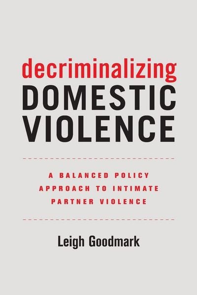 Produktbild: Decriminalizing Domestic Violence