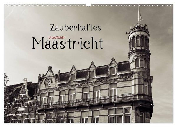 Produktbild: Zauberhaftes Maastricht (Wandkalender 2026 DIN A2 quer), CALVENDO Monatskalender