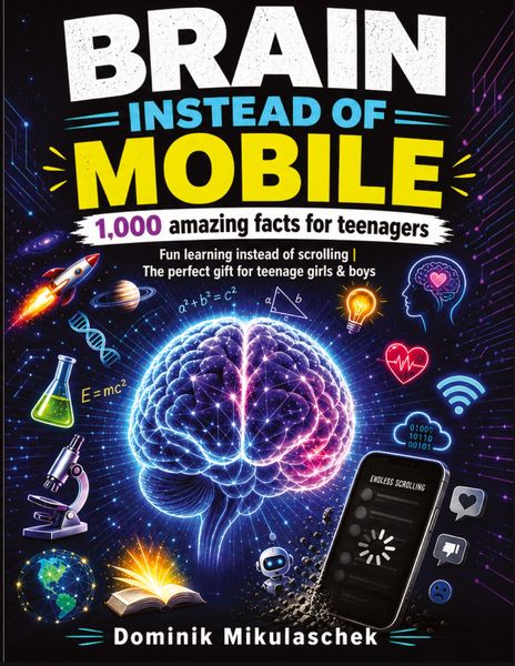 Produktbild: Brain Instead of Mobile - 1,000 Amazing Facts for Teenagers