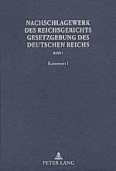 Produktbild: Nachschlagewerk des Reichsgerichts &ndash; Gesetzgebung des Deutschen Reichs